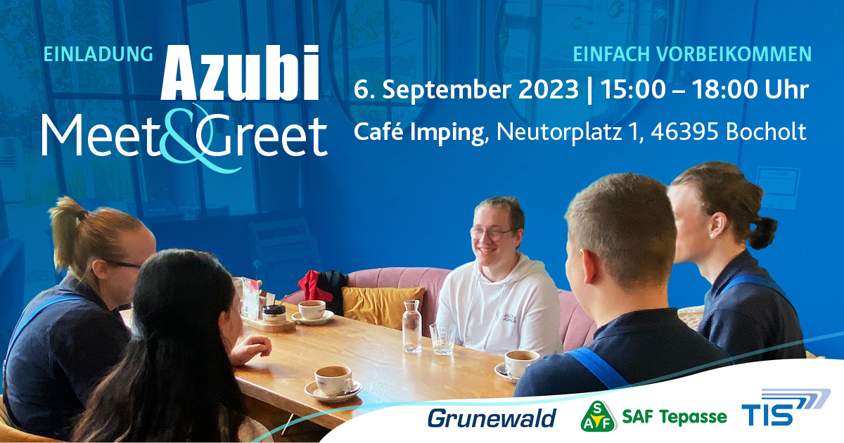 Azubi Meet & Greet in Bocholt | Grunewald, SAF Tepasse und TIS GmbH